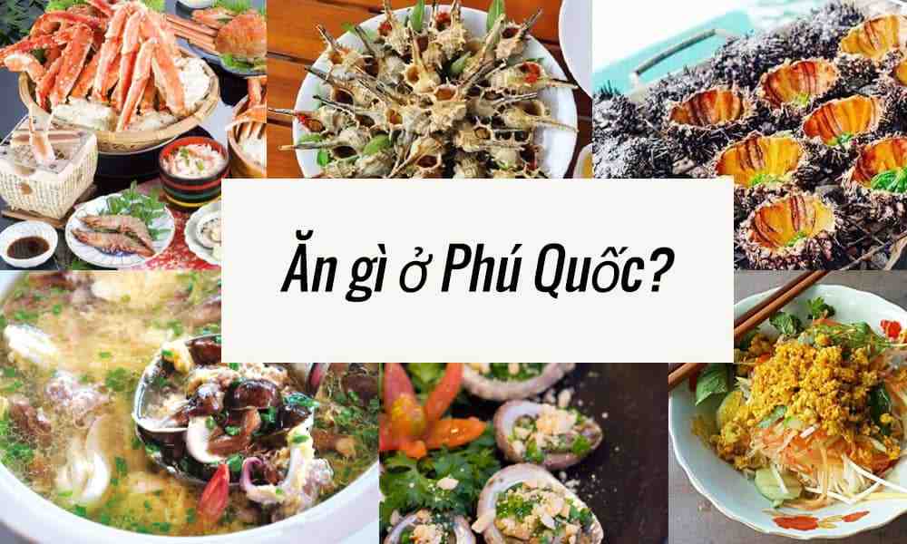 ăn gì ở Phú Quốc