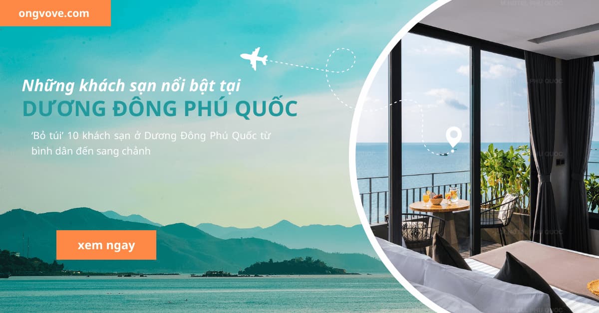 Những khách sạn nổi bật tại Dương Đông Phú Quốc