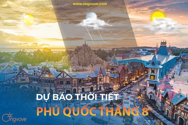 Thời tiết Phú Quốc tháng 8 