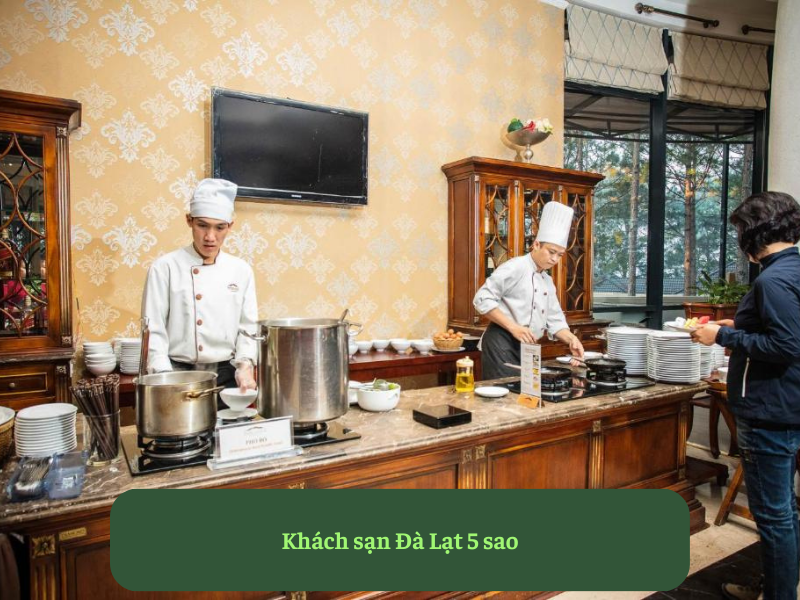 Khách sạn 5 sao ở Đà Lạt