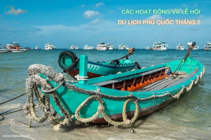 Các hoạt động và lễ hội du lịch Phú Quốc tháng 2