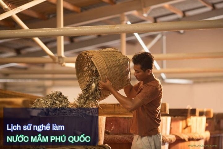 Lịch sử nghề làm nước mắm Phú Quốc