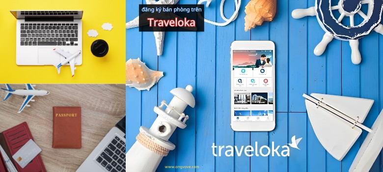 Traveloka là gì? Hướng dẫn chi tiết cách bán phòng trên Traveloka